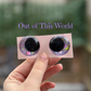 Out of This World Eyes