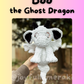 Boo the Ghost Dragon PDF Pattern